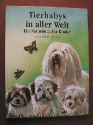 Holtmann, Michael/Kokai, Albert  Tierbabys in aller Welt - Ein Naturbuch fr Kinder 