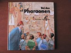 Ballaz, Jess/Infante, Francesc (Illustr.)/Cordes, Christa L. (bersetz.)  Bei den Pharaonen 