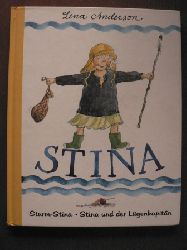 Lena Anderson/Stefan Mhlqvist (bersetz.)  Stina (Sammelband) - Sturm-Stina/Stina und der Lgenkapitn 