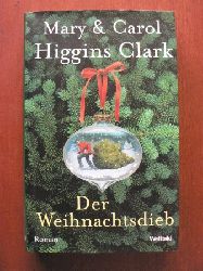 Clark, Carol Higgins/Clark, Mary Higgins/Henriksen, Marie (bersetz.)  Der Weihnachtsdieb 