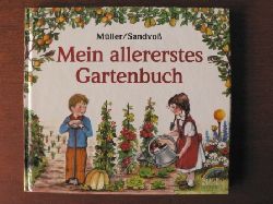 Mller, Jrg/Sandvo, Renate (Illustr.)  Mein allererstes Gartenbuch 