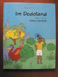 Henry Koombes (Illustr.)/Alexandra Schaub & Pascale Siew (Text)/Elizabeth Domaingue (bersetz.)  Mauritius: Im Dodoland 