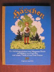 Margarete Thiele/Paul Hey  & Ernst Kutzer (Illustr.)  Hschen - Ein Frhlingsmrchen 