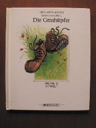 Hofer, Gerhard/Mandl, Mario (Illustr.)  Die Grashpfer (Erlebnis Mitwelt) 