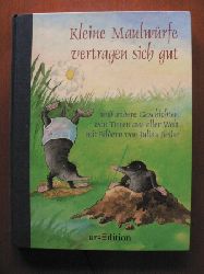 Langreuter, Jutta/Jusim, Julian (Illustr.)  Kleine Maulwrfe vertragen sich gut und andere Geschichten von Tieren aus aller Welt 