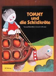 Jacqueline Saussus (IText/llustr.)  Tommy und die Schildkrte (Band 2 der Tommy-Kinderbuch-Reihe) 