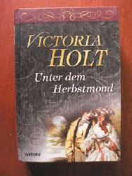 Victoria Holt/Margarete Lngsfeld (bersetz.)  Unter dem Herbstmond 