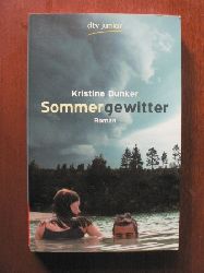 Dunker, Kristina  Sommergewitter 