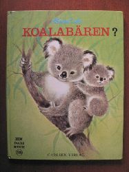 Ida Harper Simmons/Marjorie Cooper (Illustr.)  Kennt ihr Koalabren? Ein DAXI-Buch Nr. 28 