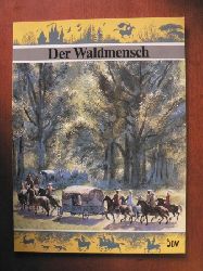 Paul Wanner/Nikolai Ustinov (Illustr.)  Der Waldmensch 