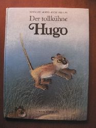 Wilkon, Jzef/Moers, Hermann  Der tollkhne Hugo 