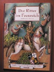 Esterl, Arnica/Vassiljev, Valerij (Illustr.)  Der Ritter im Feenreich. Ein keltisches Mrchen 