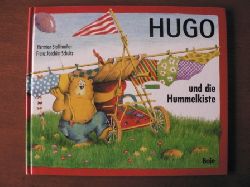 Schultz, Franz-Joachim/Stellmacher, Hermine (Illustr.)  Hugo und die Hummelkiste 