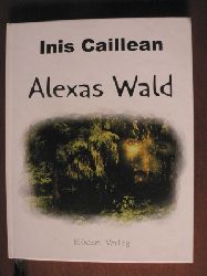 Caillean, Inis  Alexas Wald 