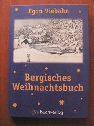 Viebahn, Egon  Bergisches Weihnachtsbuch 