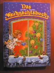 Marc Heinrich (Text)/Helga R. Romeisl (Illustr.)  Das groe, bunte Weihnachtsbuch 