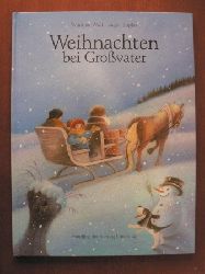 Wolf, Winfried/Sopko, Eugen (Illustr.)  Weihnachten bei Grossvater 