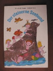 Elisabeth Haase/Konrad Golz (Illustr.)  Der steinerne Seehund 
