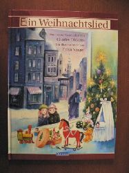 Dickens, Charles/Nerger, Erika (Illustr.)  Ein Weihnachtslied. nach einer Geschichte von Charles Dickens 