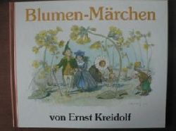 Kreidolf, Ernst  Blumen-Mrchen 