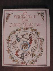 Zena Flax/Kthe & Gnter Leupold (bersetz.)  Ein Kinderbuch aus guter alter Zeit 