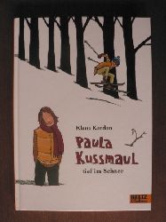 Kordon, Klaus/Waechter, Philip (Illustr.)  Paula Kussmaul tief im Schnee. Roman fr Kinder 