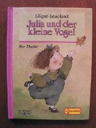 Tharlet, Eve/Fischer, Gisela (bersetz.)  Liliput-Leseland: Julia und der kleine Vogel 