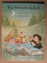 Grimm, Jacob/Grimm, Wilhelm/Corderoch, Jean P. (Illustr.)  Tischleindeckdich - Goldesel und Knppel aus dem Sack 