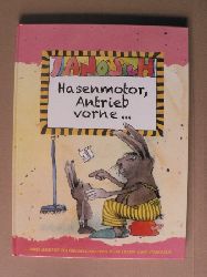 Janosch  Hasenmotor, Antrieb vorne und andere Hasengeschichten zum Lesen und Vorlesen 