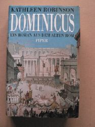 Robinson, Kathleen  Dominicus . Ein Roman aus dem Alten Rom 