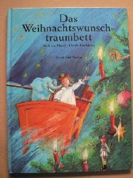 Hnel, Wolfram/Kirchberg, Ursula (Illustr.)  Das Weihnachtswunschtraumbett 
