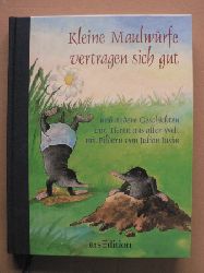 Langreuter, Jutta/Jusim, Julian (Illustr.)  Kleine Maulwrfe vertragen sich gut und andere Geschichten von Tieren aus aller Welt 