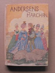 Renate Koser (Illustr.)/Hans Christian Andersen  Andersens Mrchen. Mit zeitgenssischen Bildern 