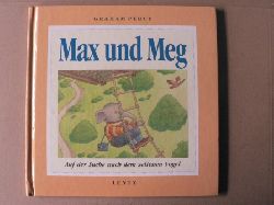 Percy, Graham/Fleissner, Brigitte (bersetz.)  Max und Meg: Auf der Suche nach dem seltenen Vogel 