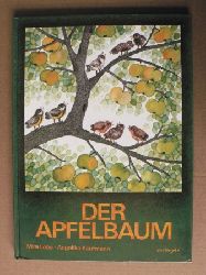 Lobe, Mira/Kaufmann, Angelika  Der Apfelbaum 