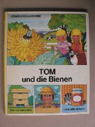Alain Gre/Grard Gre (Illustr.)  Tom und seine Welt: Tom und die Bienen 