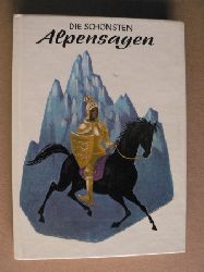 Gretl Voelter (Erzhl.)/Maria Rehm (Illustr.)  Die schnsten Alpensagen 