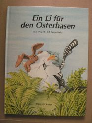 Weigelt, Udo/Siegenthaler, Rolf (Illustr.)  Ein Ei fr den Osterhasen (groformatig) 