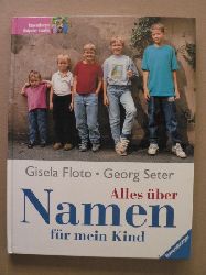 Seter, Georg/Floto, Gisela  Alles ber Namen fr mein Kind 
