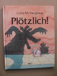McNaughton, Colin/Inhauser, Rolf (bersetz.)  Pltzlich! 