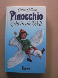 Carlo Collodi/Brigitte Eichhorn (bersetz.)/Irmtraud Teltau (Illustr.)  Pinocchio zieht in die Welt 