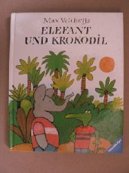 Velthuijs, Max  Elefant und Krokodil. Eine Tiergeschichte 