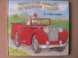 Alborough, Jez/Naumann, Ebi (bersetz.)  Herr von Quack in seinem Truck 