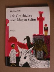 Elinor & Hans-Christian Kirsch (bersetz.)/James Holding/Aliki (Illustr.)  Die Geschichte vom klugen Selim 