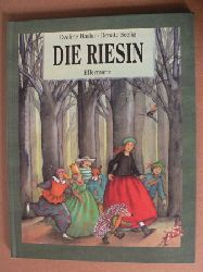 Hasler, Eveline/Seelig, Renate  Die Riesin (signiert) 