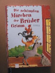 Grimm, Jacob/Grimm, Wilhelm/Neuendorf, Silvio (Illustr.)  Die schnsten Mrchen der Brder Grimm - Mit Illustrationen von Silvio Neuendorf 