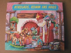 Michael Rainaud (Illustr.)/Harald Scheel (Text)  Nikolaus, komm ins Haus! 