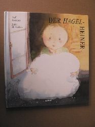 Krenzer, Rolf/Mirtschin, Jutta (Illustr.)  Der Hagel-Heiner 