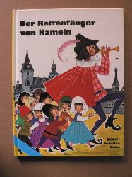 Felicitas Kuhn (Illustr.)/Ursula Brida (Text)  Der Rattenfnger von Hameln 