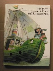 Baumann, Kurt/Bernard, Jiri (Illustr.)  Piro auf Schatzsuche 
